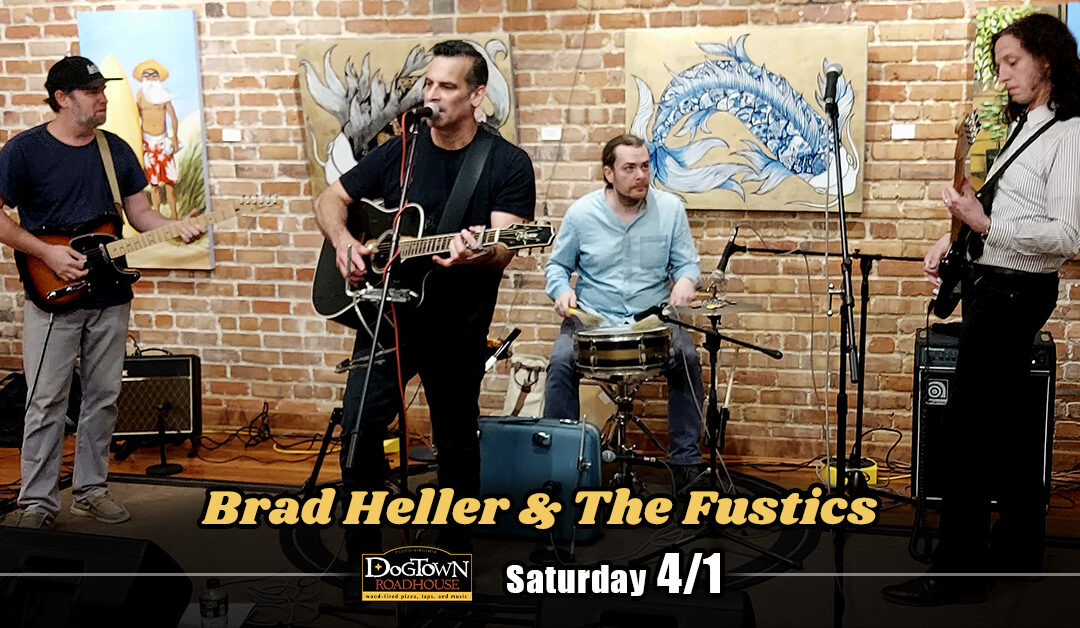Brad Heller & The Fustics