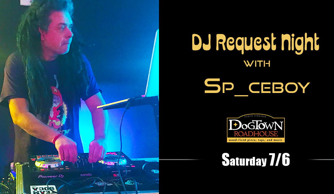 DJ Request Night w/ Sp_ceboy